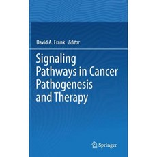 Signaling Pathways in Cancer Pathogenesis and Therapy Hardcover, Springer