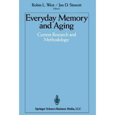Everyday Memory and Aging: Current Research and Methodology Paperback, Springer