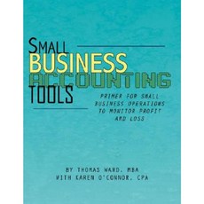 Small Business Accounting Tools Paperback, Xlibris