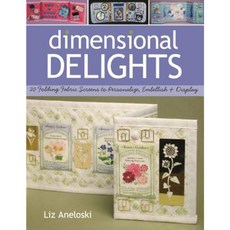 Dimensional Delights- Print on Demand Edition Paperback, C&T Publishing