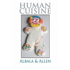 Human Cuisine Paperback, Booksurge Publishing