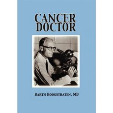 Cancer Doctor Hardcover, iUniverse