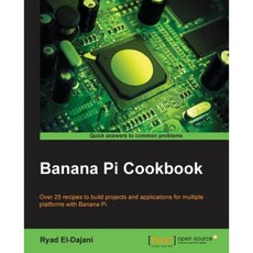 Banana Pi Cookbook, Packt Publishing