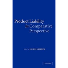 Product Liability in Comparative Perspective Hardcover, Cambridge University Press