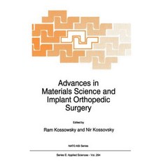 Advances in Materials Science and Implant Orthopedic Surgery Hardcover, Springer