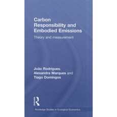 Carbon Responsibility and Embodied Emissions: Theory and Measurement Hardcover, Routledge