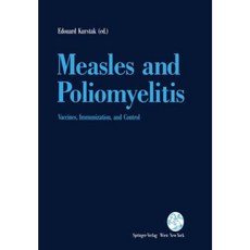 Measles and Poliomyelitis: Vaccines Immunization and Control Paperback, Springer