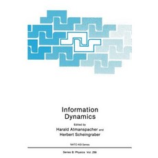 Information Dynamics Paperback, Springer