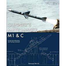 Gunner's Mate Missile M1 & C Paperback, Periscope Film LLC