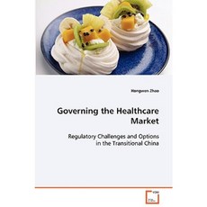 Governing the Healthcare Market Paperback, VDM Verlag Dr. Mueller E.K.