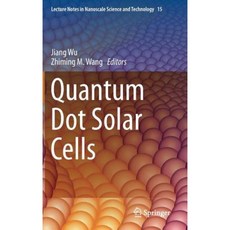 Quantum Dot Solar Cells Hardcover, Springer