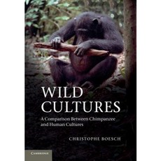 Wild Cultures:A Comparison Between Chimpanzee and Human Cultures, Cambridge University Press
