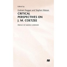 Critical Perspectives on J. M. Coetzee Hardcover, Palgrave MacMillan