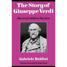 The Story of Giuseppe Verdi:Oberto to Un Ballo in Maschera, Cambridge University Press