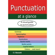 Punctuation at a Glance: A Visual Guide to Punctuation Paperback, Elizabeth Bassett
