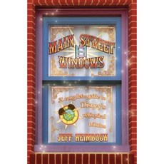Main Street Windows Paperback, Orchard Hill Press