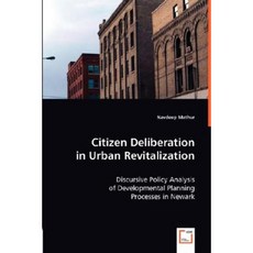 Citizen Deliberation in Urban Revitalization Paperback, VDM Verlag Dr. Mueller E.K.