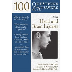 100 Questions & Answers about Head and Brain Injuries Paperback, Jones & Bartlett Publishers