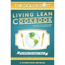 The Dolce Diet: Living Lean Cookbook Paperback, Xerxes House Press