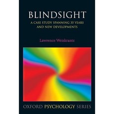 Blindsight: A Case Study Spanning 35 Years and New Developments Paperback, Oxford University Press, USA