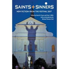 Saints+sinners 2017: New Fiction from the Festival Paperback, Bold Strokes Books