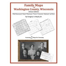 Family Maps of Washington County Wisconsin Paperback, Arphax Publishing Co.