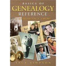 Basics of Genealogy Reference: A Librarian's Guide Paperback, Libraries Unlimited