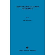 Velocities in Reflection Seismology Hardcover, Springer