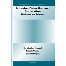 Intrusion Detection and Correlation: Challenges and Solutions Paperback, Springer