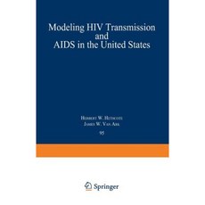 Modeling HIV Transmission and AIDS in the United States Paperback