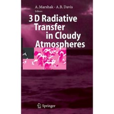 3D Radiative Transfer in Cloudy Atmospheres Hardcover, Springer