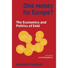 One Money for Europe?: The Economics and Politics of Emu Paperback, Palgrave MacMillan