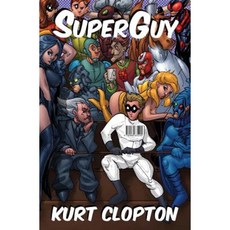 Superguy Paperback, Not a Pipe Publishing