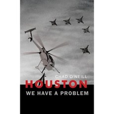 Houston We Have a Problem Paperback, Trafford Publishing