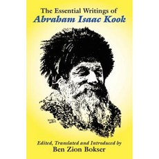 The Essential Writings of Abraham Isaac Kook Paperback, Ben Yehuda Press