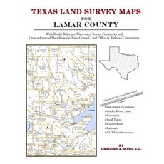 Texas Land Survey Maps for Lamar County Paperback, Arphax Publishing Co.