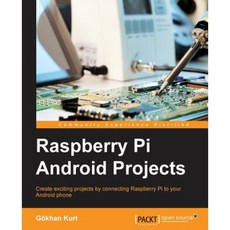 Raspberry Pi Android Projects Paperback, Packt Publishing