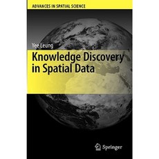 Knowledge Discovery in Spatial Data Hardcover, Springer