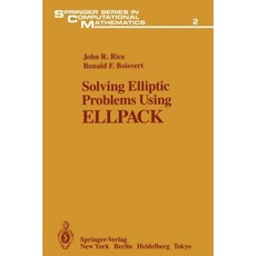 Solving Elliptic Problems Using Ellpack Paperback, Springer