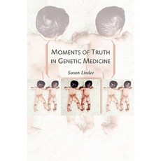 Moments of Truth in Genetic Medicine Paperback, Johns Hopkins University Press
