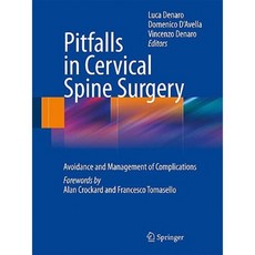 Pitfalls in Cervical Spine Surgery: Avoidance and Management of Complications Hardcover, Springer