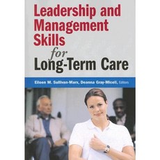 Leadership and Management Skills for Long-Term Care Paperback, Springer Publishing Company