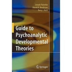 Guide to Psychoanalytic Developmental Theories Paperback, Springer