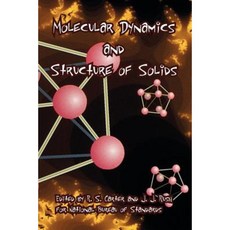 Molecular Dynamics and Structure of Solids Paperback, University Press of the Pacific