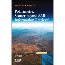 Polarimetric Scattering and SAR Information Retrieval Hardcover, Wiley-IEEE Press