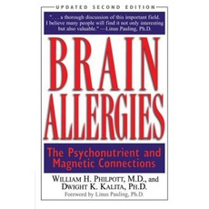 Brain Allergies: The Psychonutrient and Magnetic Connections Paperback, McGraw-Hill Education