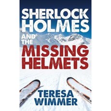 Sherlock Holmes and the Missing Helmets Paperback, MX Publishing
