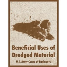 Beneficial Uses of Dredged Material Paperback, University Press of the Pacific