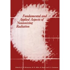Fundamental and Applied Aspects of Nonionizing Radiation Paperback, Springer