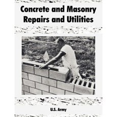 Concrete and Masonry Repairs and Utilities Paperback, Fredonia Books (NL)